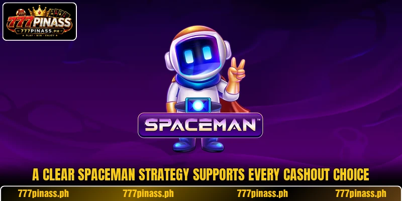 A clear Spaceman strategy supports every cashout choice