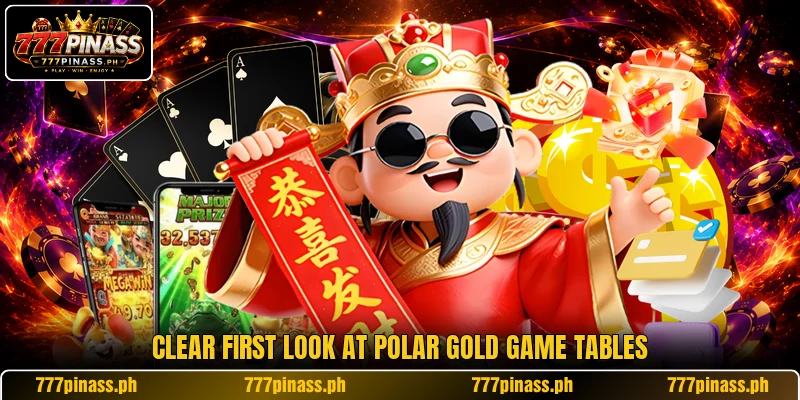 Clear first look at Polar Gold game tables