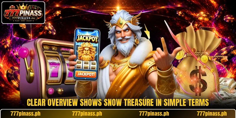 Clear overview shows Snow Treasure in simple terms