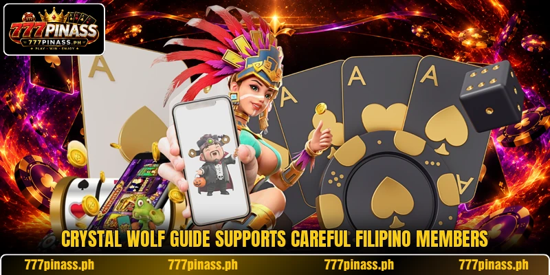 Crystal Wolf guide supports careful Filipino members