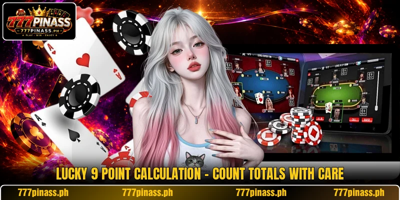 Lucky 9 Point Calculation - Count Totals With Care