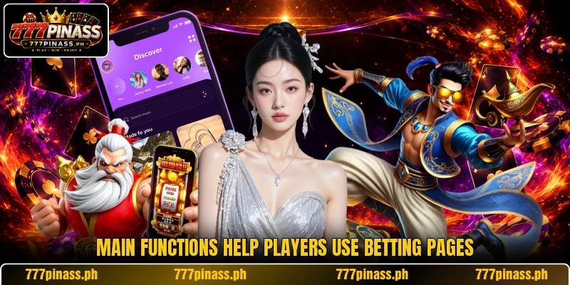 Main functions help players use betting pages