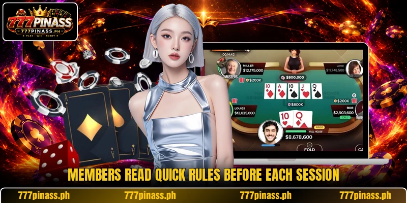 Members read quick rules before each session