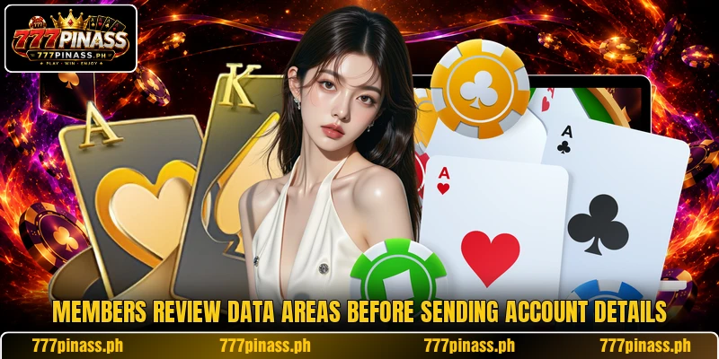 Members review data areas before sending account details