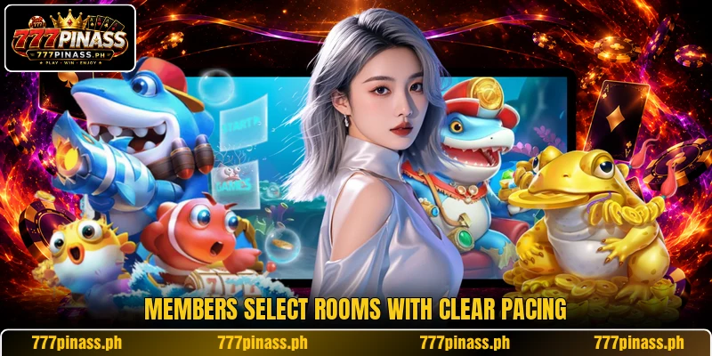Members select rooms with clear pacing