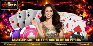 Mississippi Stud - Build Five Card Hands For Payouts