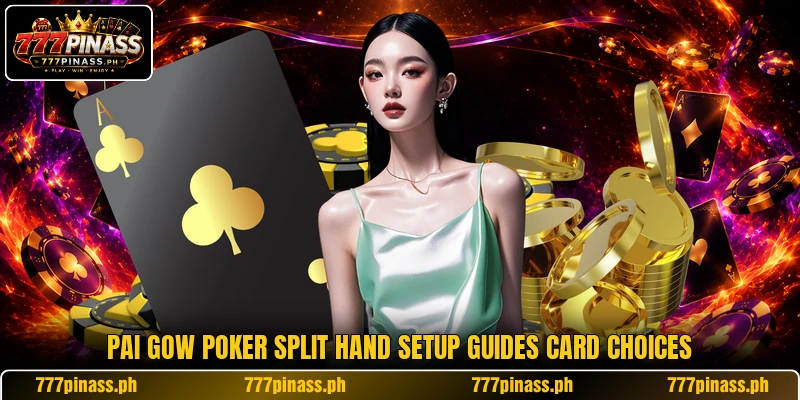 Pai gow poker split hand setup guides card choices