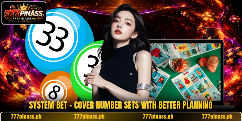 System Bet - Cover Number Sets With Better Planning